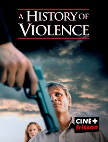 CINE+ Frisson - A history of violence