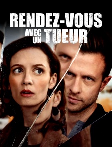 Rendez-vous avec un tueur