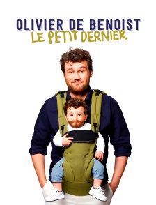 Olivier de Benoist : Le petit dernier