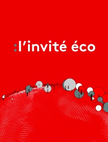 L'invité éco