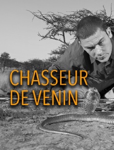 Chasseur de venin
