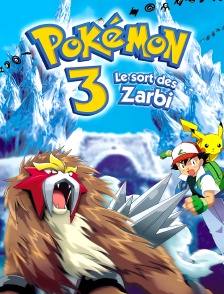 Pokémon 3 : Le sort des Zarbi