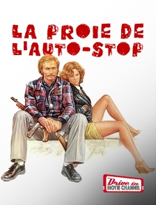 Drive-in Movie Channel - La proie de l'auto-stop