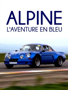 Alpine, l'aventure en bleu