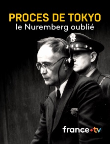 france.tv - Procès de Tokyo, le Nuremberg oublié