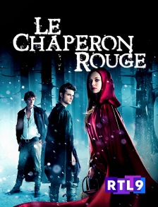 RTL 9 - Le Chaperon rouge