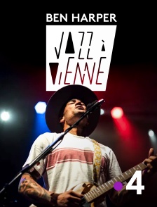 France 4 - Ben Harper - Jazz à Vienne