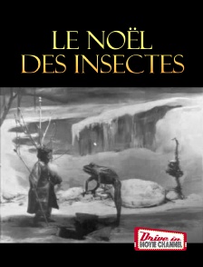 Drive-in Movie Channel - Le Noël des insectes