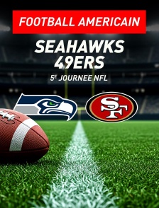 NFL - Seattle Seahawks / San Francisco 49ers - 5e journée  - 2026-2027