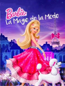 Barbie et la magie de la mode