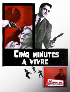 Drive-in Movie Channel - Cinq Minutes à Vivre