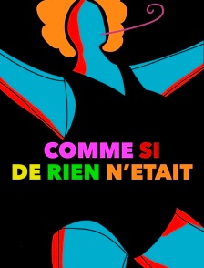 Comme si de rien n'était