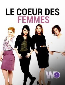 W9 - Le coeur des femmes
