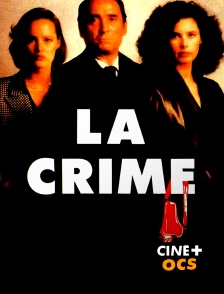 CINÉ Cinéma - La crime