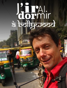 J'irai dormir à Bollywood