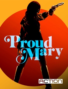 ACTION - Proud Mary