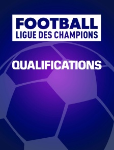 Football : Qualifications pour la Ligue des champions