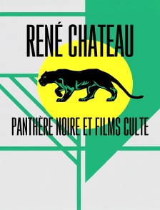 René Chateau : panthère noire et films culte