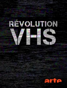 Arte - Révolution VHS