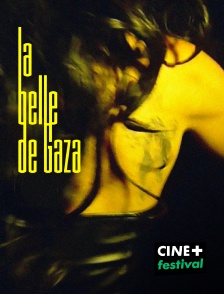 CINE+ Festival - La Belle de Gaza