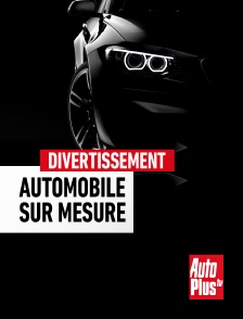 AutoPlus - Automobile sur mesure