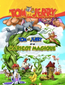 Tom & Jerry et le haricot géant