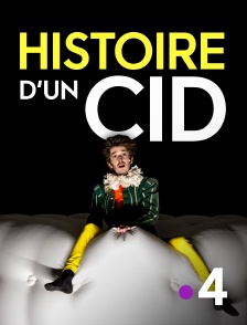 France 4 - Histoire d'un Cid