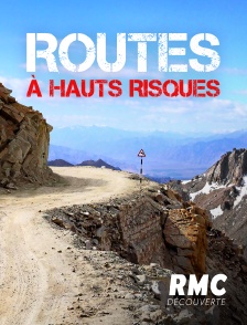 Routes à hauts risques