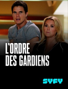 SYFY - L'ordre des gardiens