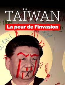 Taïwan, la peur de l'invasion