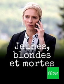 Téva - Jeunes, blondes et mortes
