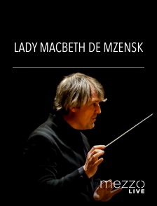 Mezzo Live HD - Lady Macbeth de Mzensk