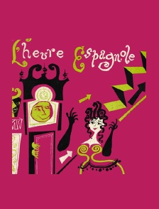 L'Heure espagnole