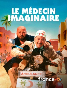 france.tv - Le médecin imaginaire