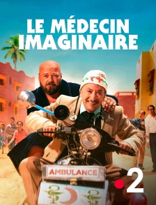 France 2 - Le médecin imaginaire