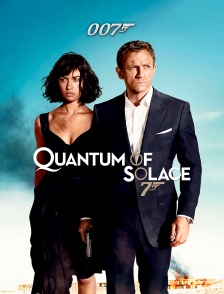 James Bond : Quantum of Solace