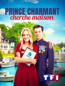 TF1 - Prince charmant cherche maison