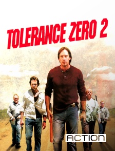 Action - Tolérance zéro 2