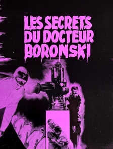 Les secrets du docteur Boronski