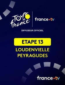 france.tv - Cyclisme - Tour de France 2025 : étape 13 (Loudenvielle / Peyragudes)