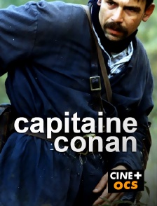 CINÉ Cinéma - Capitaine Conan