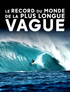 le record du monde de la plus longue vague