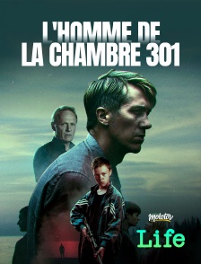 Molotov Channels Life - L'Homme de la chambre 301