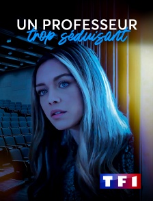 TF1 - Un professeur trop séduisant