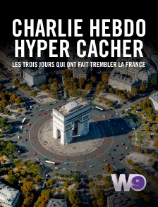 W9 - Charlie Hebdo, Hyper Cacher : les trois jours qui ont fait trembler la France