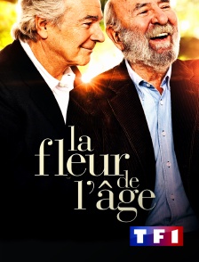 TF1 - La fleur de l'âge