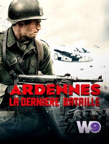 W9 - Ardennes, la dernière bataille