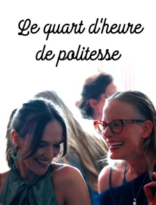 Le quart d'heure de politesse