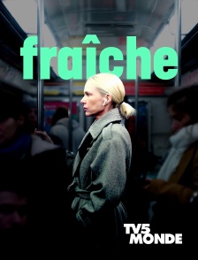 TV5MONDE - Fraîche