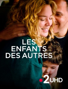 France 2 UHD - Les enfants des autres